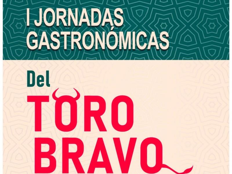 I Jornadas Gastronómicas del Toros Bravo