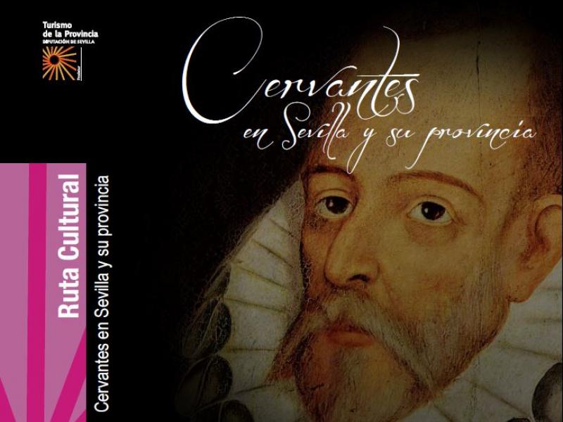 Cervantes en Sevilla y su Provincia