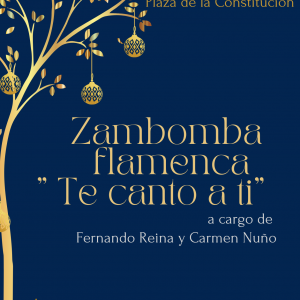 Navidad: Zambomba Flamenca "Te canto a ti"