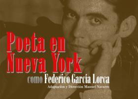 Teatro: Poeta en Nueva York