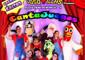 Musical: “Tributo a Cantajuegos” Grupo cosquillas