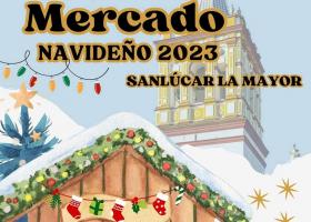 Navidad: Mercado Navideño Sanlúcar la Mayor
