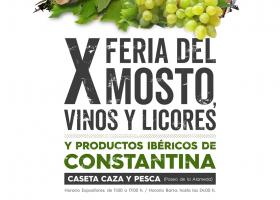 X Feria del Mosto, Vinos, Licores y Productos Ibéricos de Constantina 2023