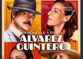 Teatro: Homenaje a los Hermanos Álvarez Quintero